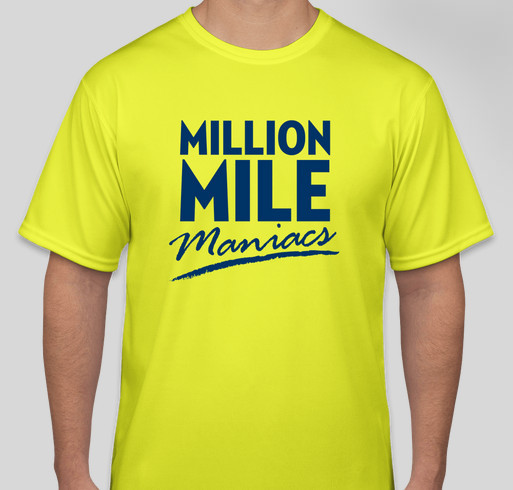 Million Mile Maniacs! Fundraiser - unisex shirt design - small