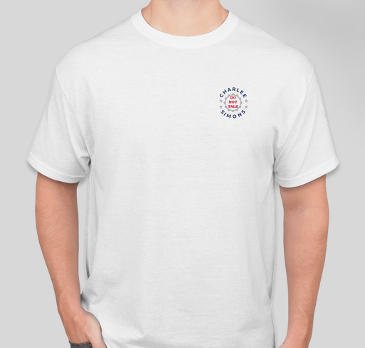 DO NOT TALK is a Christian Conservative media platform reporting on political and religious events. Fundraiser - unisex shirt design - front