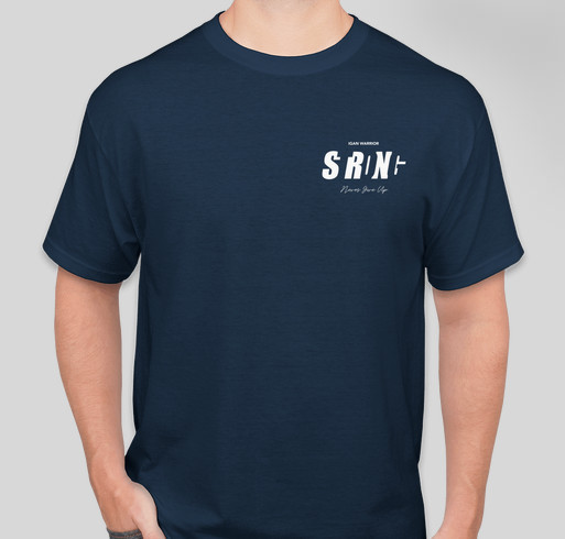 IGAN WARRIORS NEVER GIVE UP Fundraiser - unisex shirt design - front