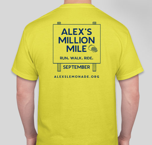 The Official Alex's Million Mile T-shirt Campaign Fundraiser - unisex shirt design - back