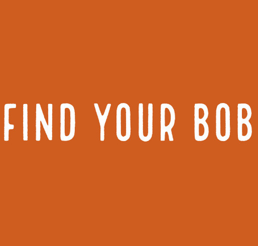 Find your Bob. shirt design - zoomed