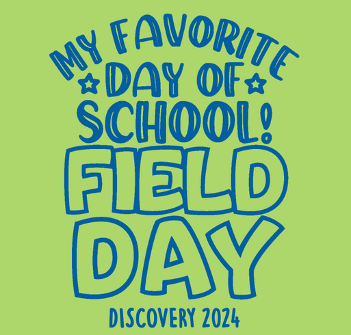 Discovery Field Day T-shirt shirt design - zoomed