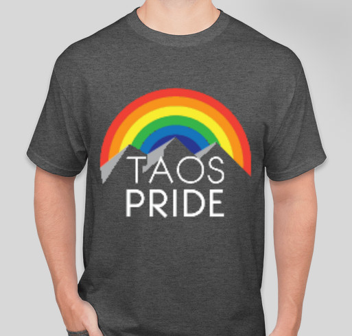 Taos Pride Rainbow Fundraiser - unisex shirt design - front