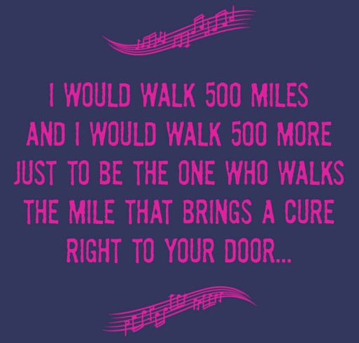 You're Gonna Walk 500 Miles... shirt design - zoomed