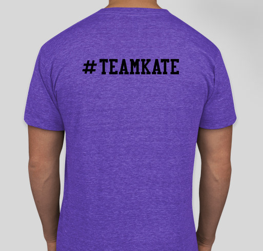 Team Kate Fundraiser - unisex shirt design - back