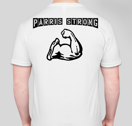 Parris Strong Fundraiser - unisex shirt design - back
