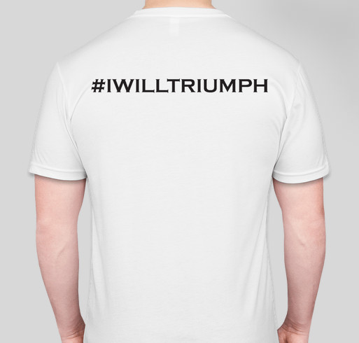 TRAGEDY TO TRIUMPH Fundraiser - unisex shirt design - back