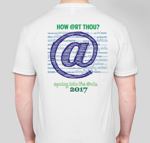Spring into the Arts: T-shirt Campaign 2017 Fundraiser - unisex shirt design - back