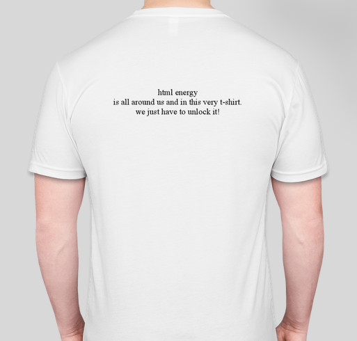 HTML Energy! Fundraiser - unisex shirt design - back