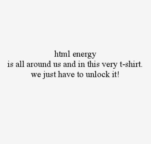 HTML Energy! shirt design - zoomed