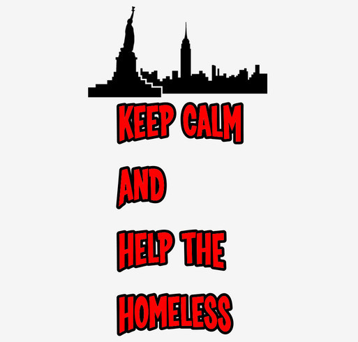 Keep Calm And help the Homeless shirt design - zoomed