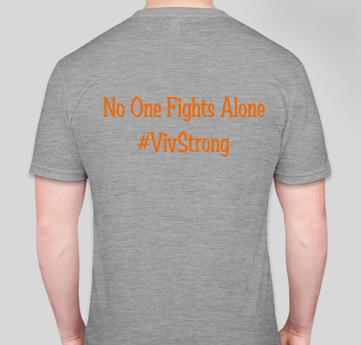Vivian's Army T-Shirts #LiveWithViv #VivStrong Fundraiser - unisex shirt design - back