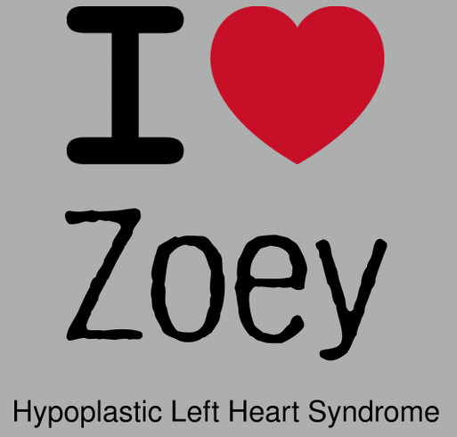 I Heart Zoey: Hypoplastic Left Heart Syndrome shirt design - zoomed