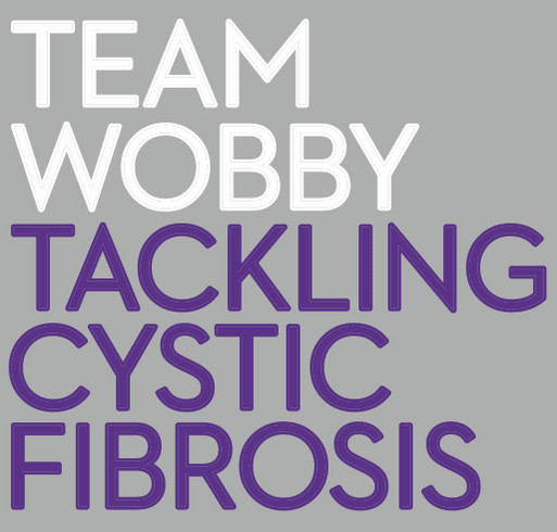 Wobby's Cystic Fibrosis Fundraiser shirt design - zoomed