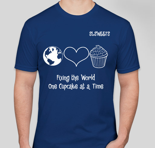 Fixing The World One Cupcake At A Time Fundraiser - unisex shirt design - front