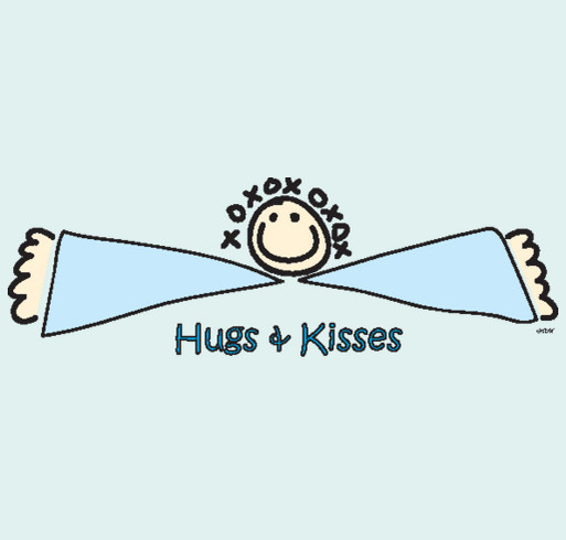 "Hugs & Kisses" Tees to Benefit The My Stuff Bags Foundation shirt design - zoomed