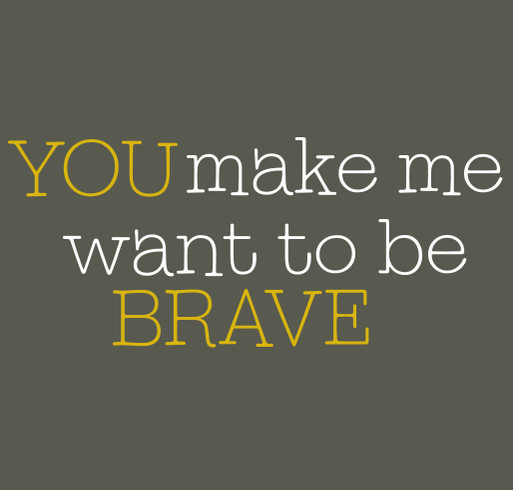 You make me want to be Brave shirt design - zoomed
