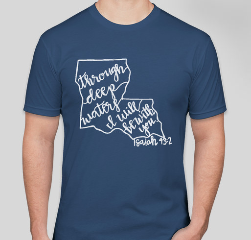 Purchase a shirt to raise money for victims of the Louisiana Flood of 2016. Fundraiser - unisex shirt design - small