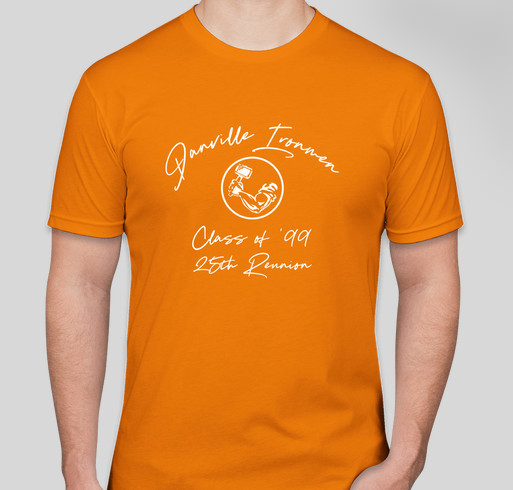 Danville High School Class of '99! Fundraiser - unisex shirt design - front