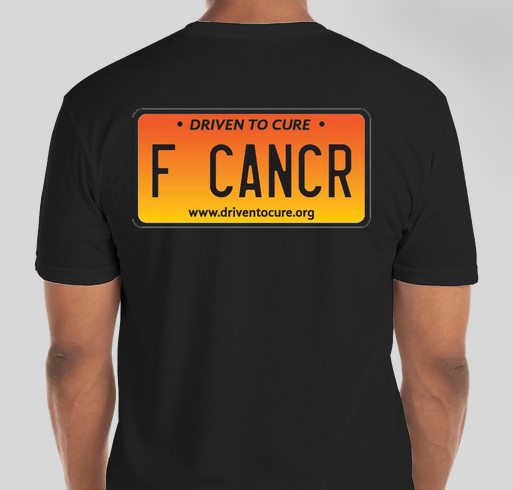 Built to Drive, Driven To Cure Fundraiser - unisex shirt design - back