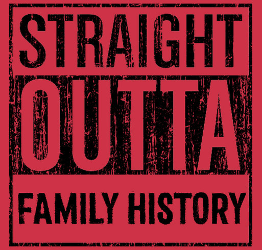 nzoCALIFA: Straight Outta Family History shirt design - zoomed