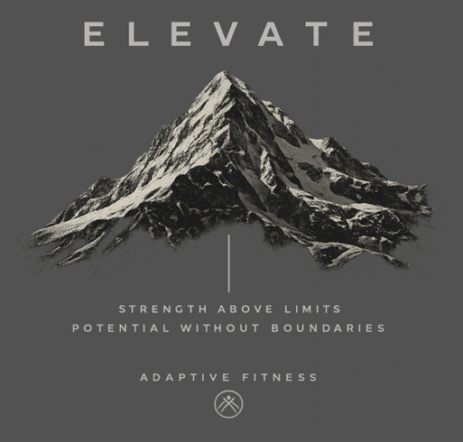 Elevate Adaptive Fitness T-Shirt shirt design - zoomed