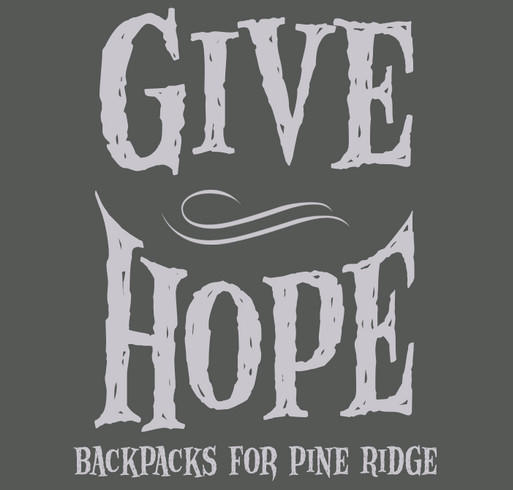 Give Hope to the Children of Pine Ridge Reservation shirt design - zoomed