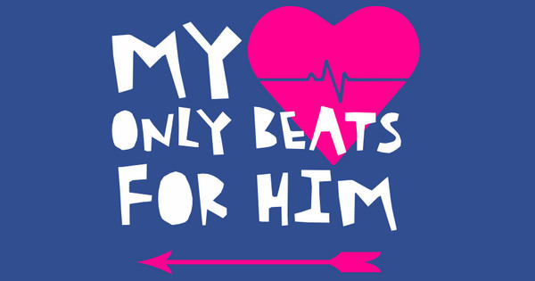 My Heart Beats For Him