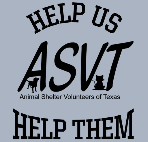 Support ASVT and Conroe Animal Shelter Pets shirt design - zoomed