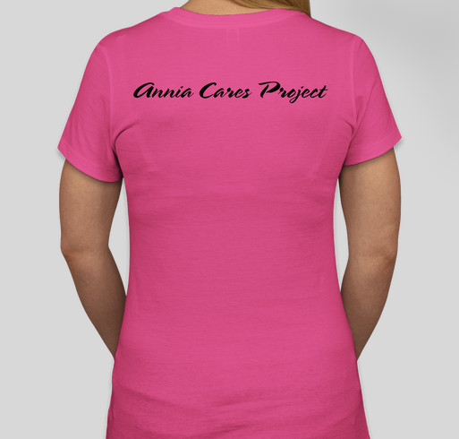 Annia Cares Project Fundraiser - unisex shirt design - back