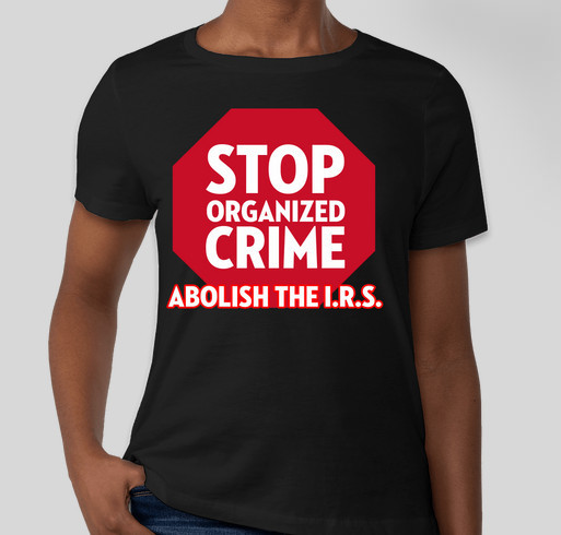 Stop the IRS Fundraiser - unisex shirt design - front