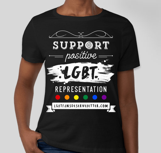 Support Positive LGBT Representation! Fundraiser - unisex shirt design - front