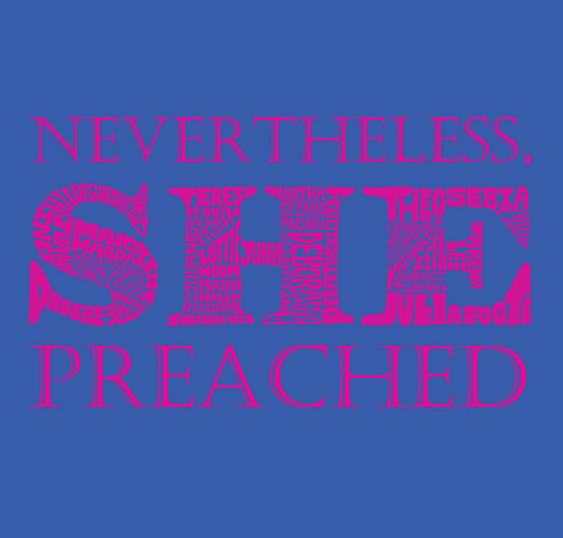 Nevertheless She Preached Throwback Campaign! shirt design - zoomed