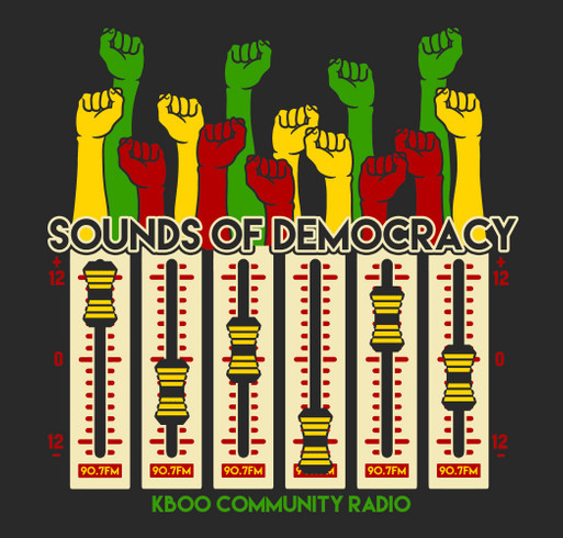 KBOO Sounds of Democracy Limited Edition T-shirt shirt design - zoomed