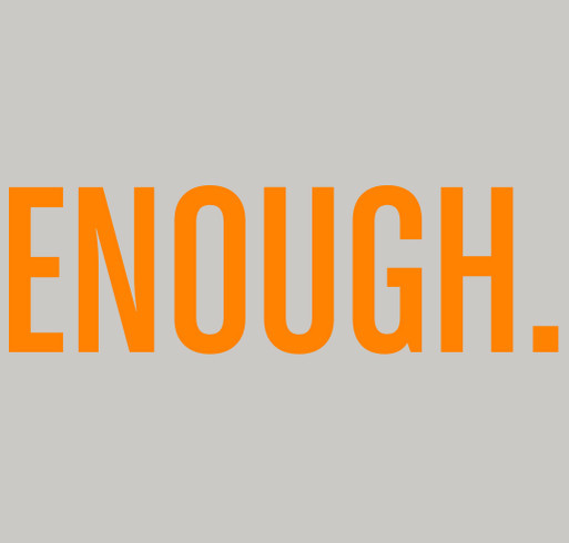 Enough. shirt design - zoomed