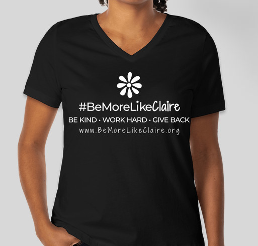 #BeMoreLikeClaire Fundraiser - unisex shirt design - front