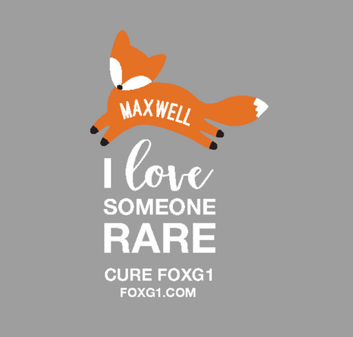 Maxwell's FOXG1 Syndrome Fundraiser shirt design - zoomed