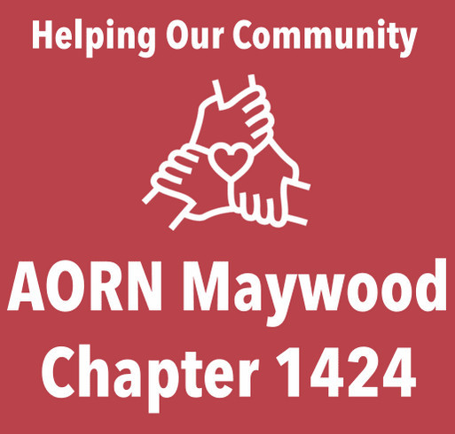 AORN Maywood Chapter 1424 Community Volunteer Service Project shirt design - zoomed