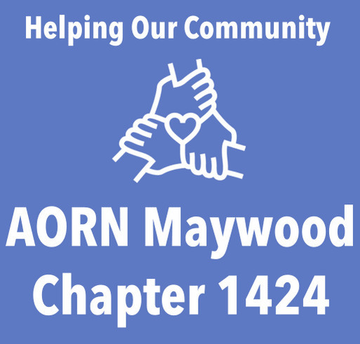 AORN Maywood Chapter 1424 Community Volunteer Service Project shirt design - zoomed