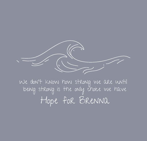 Hope for Brenna T-shirt Fundraiser shirt design - zoomed
