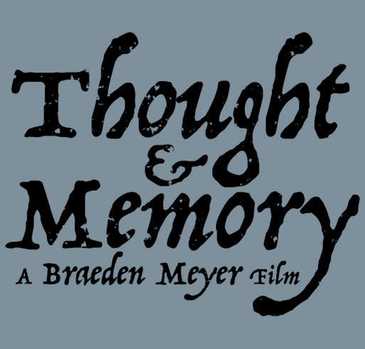 "Thought & Memory" - documentary film in progress shirt design - zoomed
