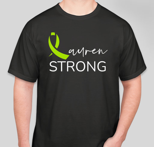 Lauren STRONG Fundraiser - unisex shirt design - front