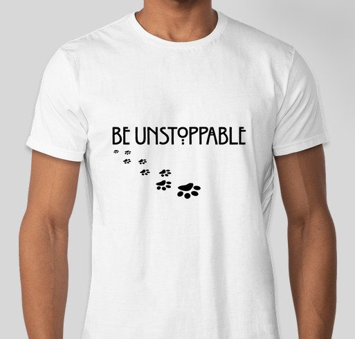 Be Unstoppable (Round 1) Fundraiser - unisex shirt design - front