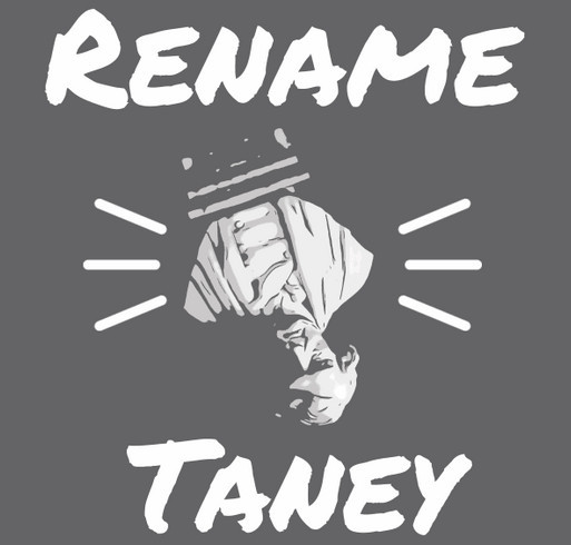 Rename Taney T Shirts shirt design - zoomed