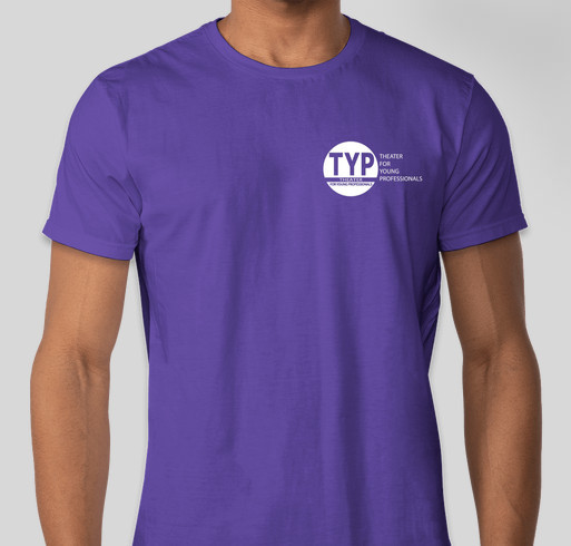 Theater for Young Professionals 2020 SeasonT-Shirts Fundraiser - unisex shirt design - front