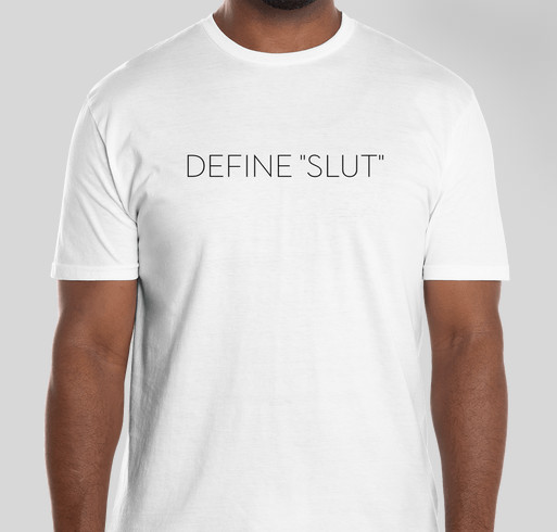 The UnSlut Project Fundraiser - unisex shirt design - front