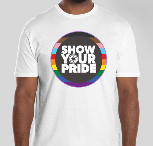 Purchase your Show Your Pride T-Shirt! Fundraiser - unisex shirt design - front