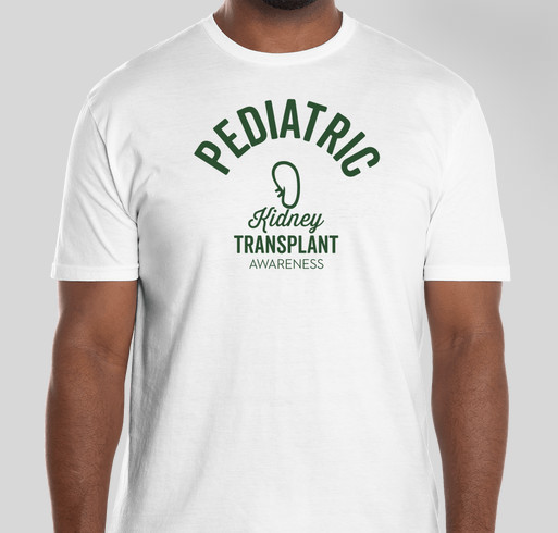 Pediatric Kidney Donation Tee Fundraiser - unisex shirt design - front