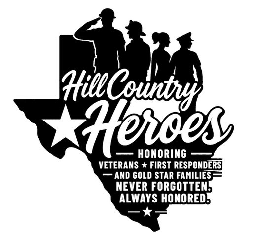 Wear the Mission. Change a Life. Hill Country Heroes Shirt Fundraiser shirt design - zoomed