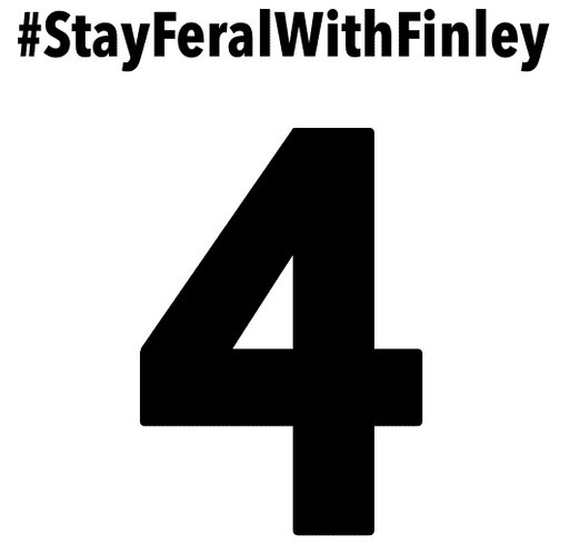 #StayFeralWithFinley shirt design - zoomed